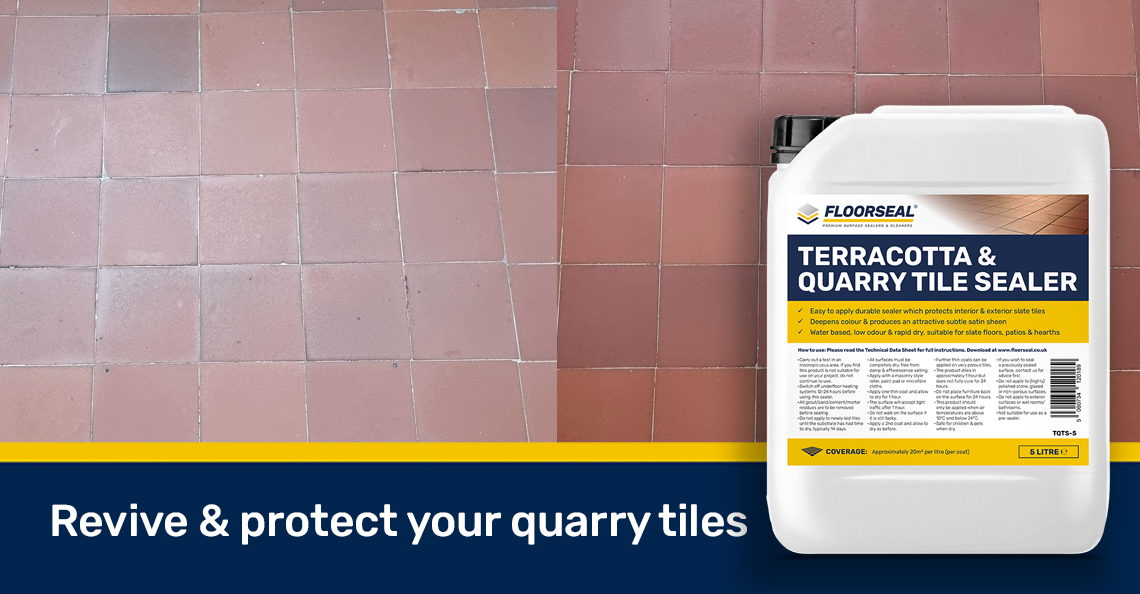 How to seal Quarry Tiles